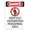 Signmission Safety Sign, OSHA Danger, 10" Height, Keep Out Authorized, Portrait OS-DS-D-710-V-1400 - alternate 1